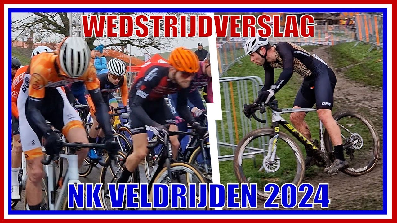 WEDSTRIJDVERSLAG NK #VELDRIJDEN 2024 - HOOGEVEEN | #cyclocross