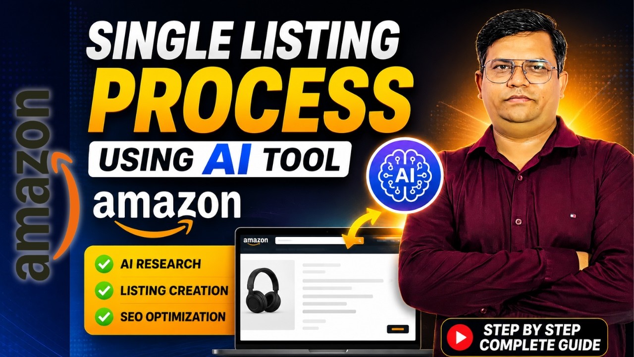 How to Create Amazon Single Listing with AI Tool | Complete Seller Guide 2026