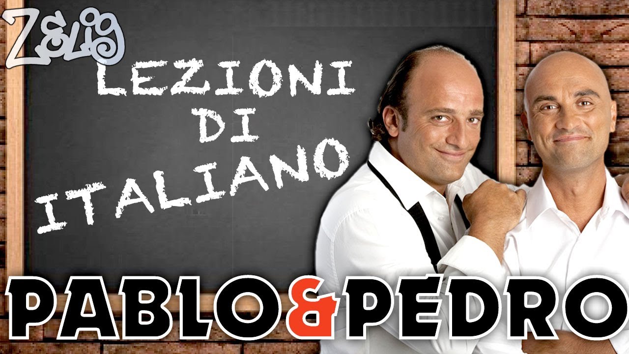 Lezioni di italiano - Pablo e Pedro a Zelig