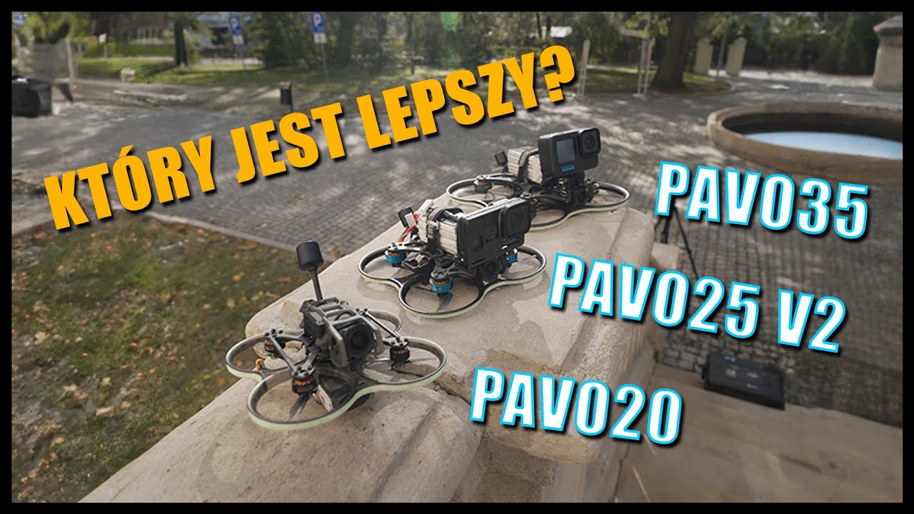 Jakiego CINEWHOOPA wybrać? Pavo25 v2, Pavo20 i Pavo35