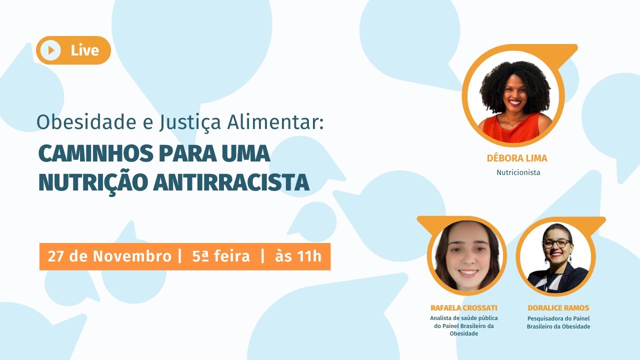 Obesidade e Justiça Alimentar: Caminhos para uma Nutrição Antirracista
