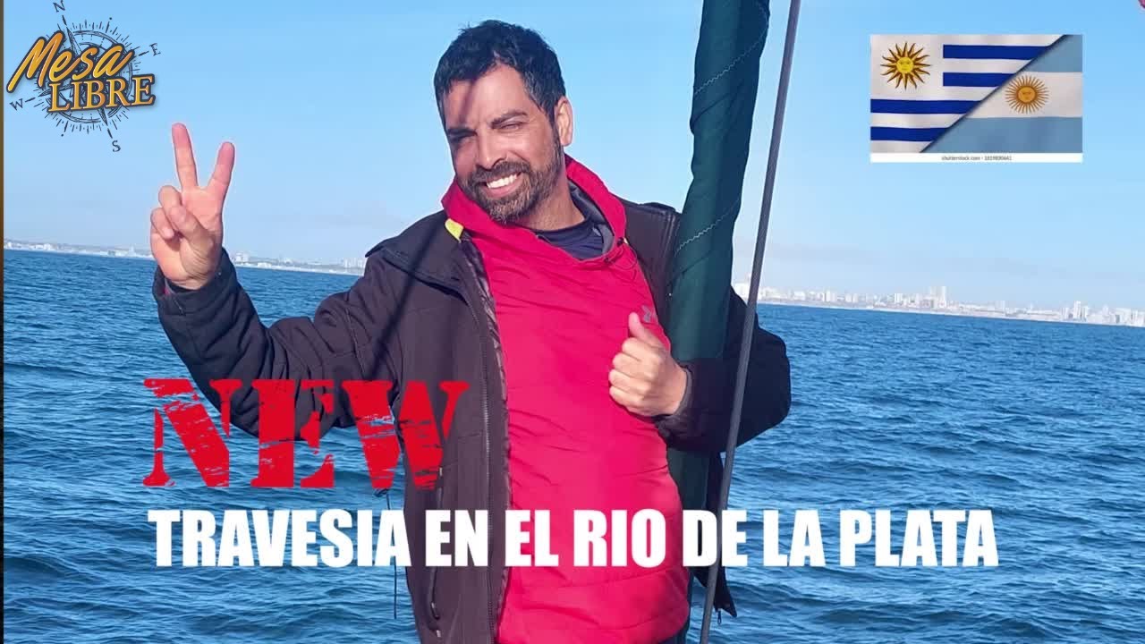 TRAVESÍA EN VELERO DESDE JUAN LACAZE, COLONIA, HASTA MAR DEL PLATA , ARGENTINA. PRIMERA PARTE...