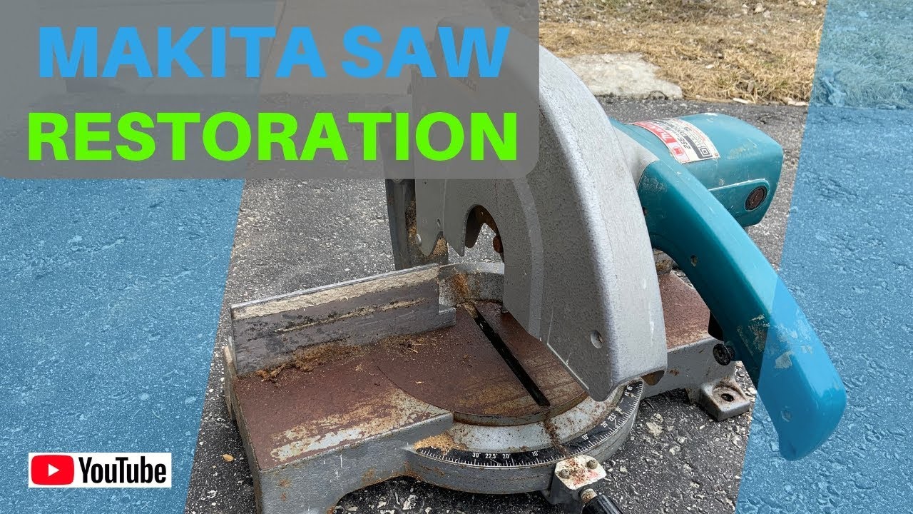 Makita Saw Restoration