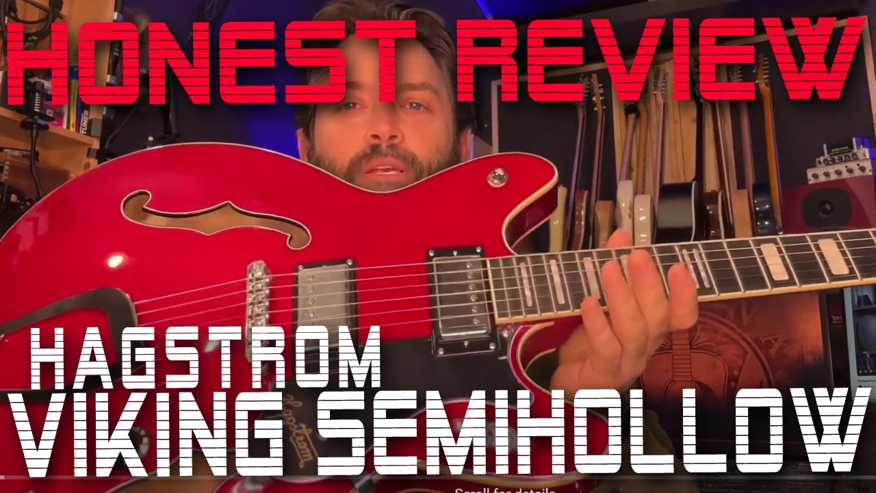 Honest Review Under 10min  - Hagstrom Viking - Retro 335 option with modern feel and sound!