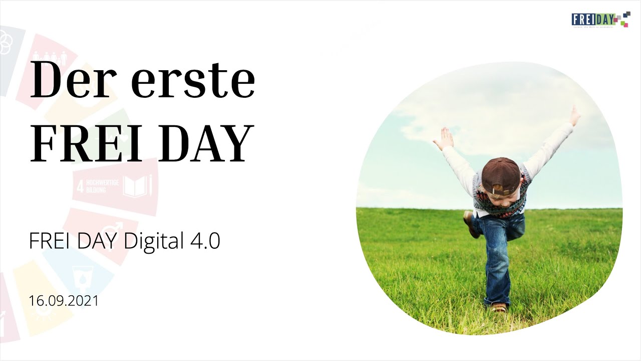 FREI DAY Digital 4.0 | Der erste FREI DAY
