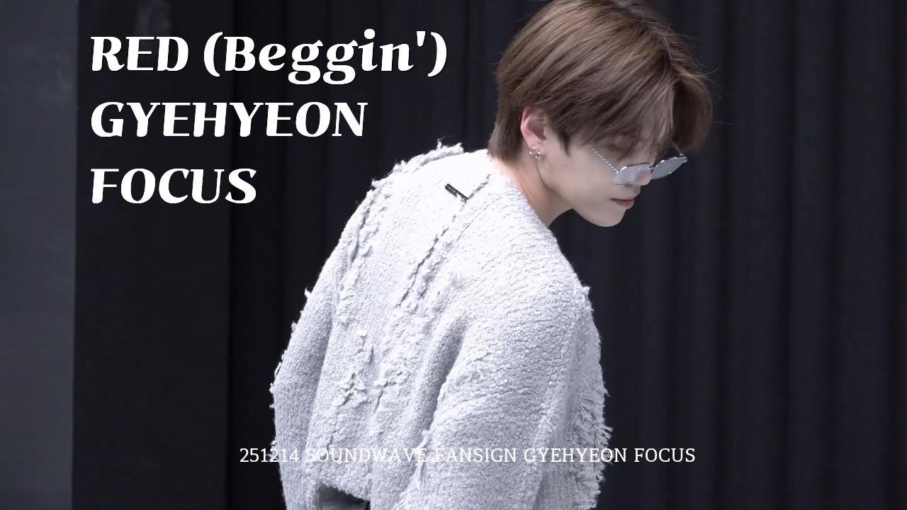 [4K] 260129 베리베리 VERIVERY RED (Beggin') 계현 직캠 (GYEHYEON Focus )ㅣ 후즈팬 팬싸인회