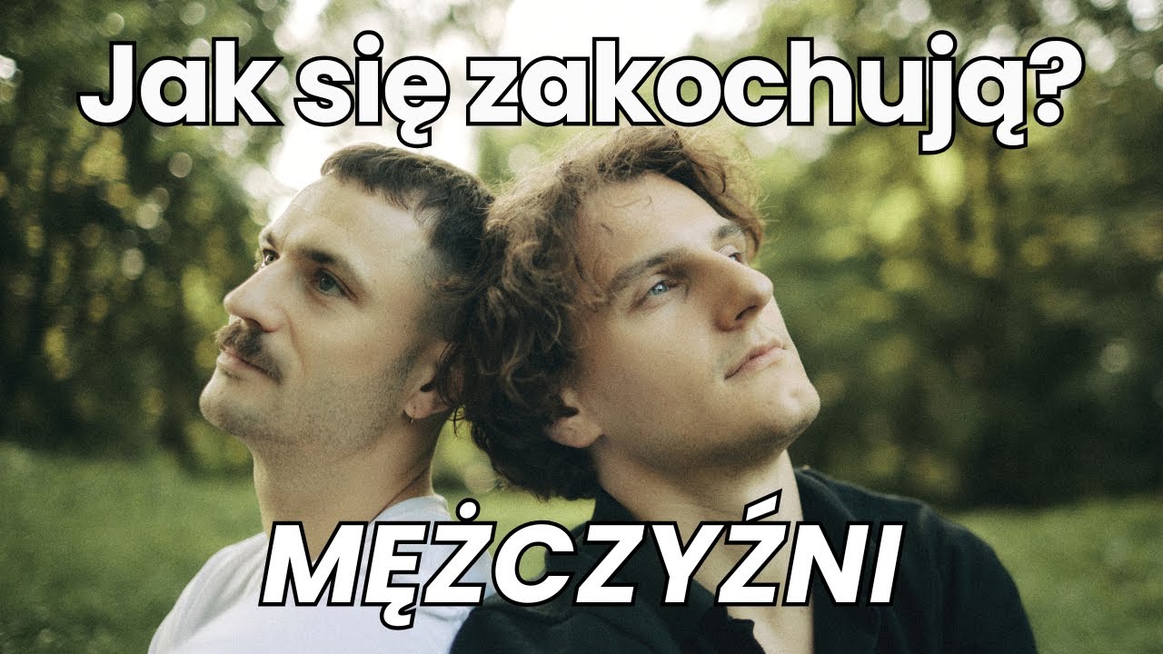 #50 Jak zakochują się MĘŻCZYŹNI? Tutaj Podcast
