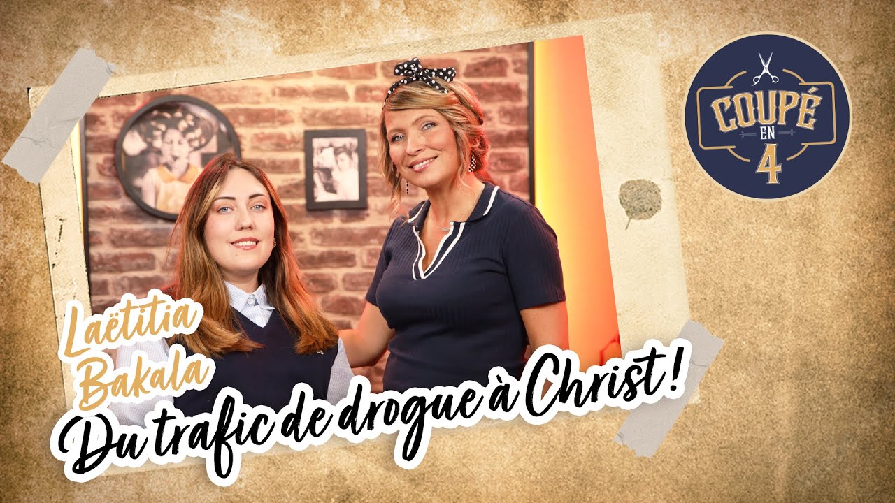 Du trafic de drogue à Christ ! - Laëtitia Bakala dans Coupé en 4