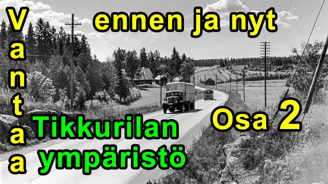 Vantaa, Tikkurilan ympäristö, osa 2 -Vanhoja kuvia, Ennen vs. Nyt / Old pictures Before vs. Now. 005