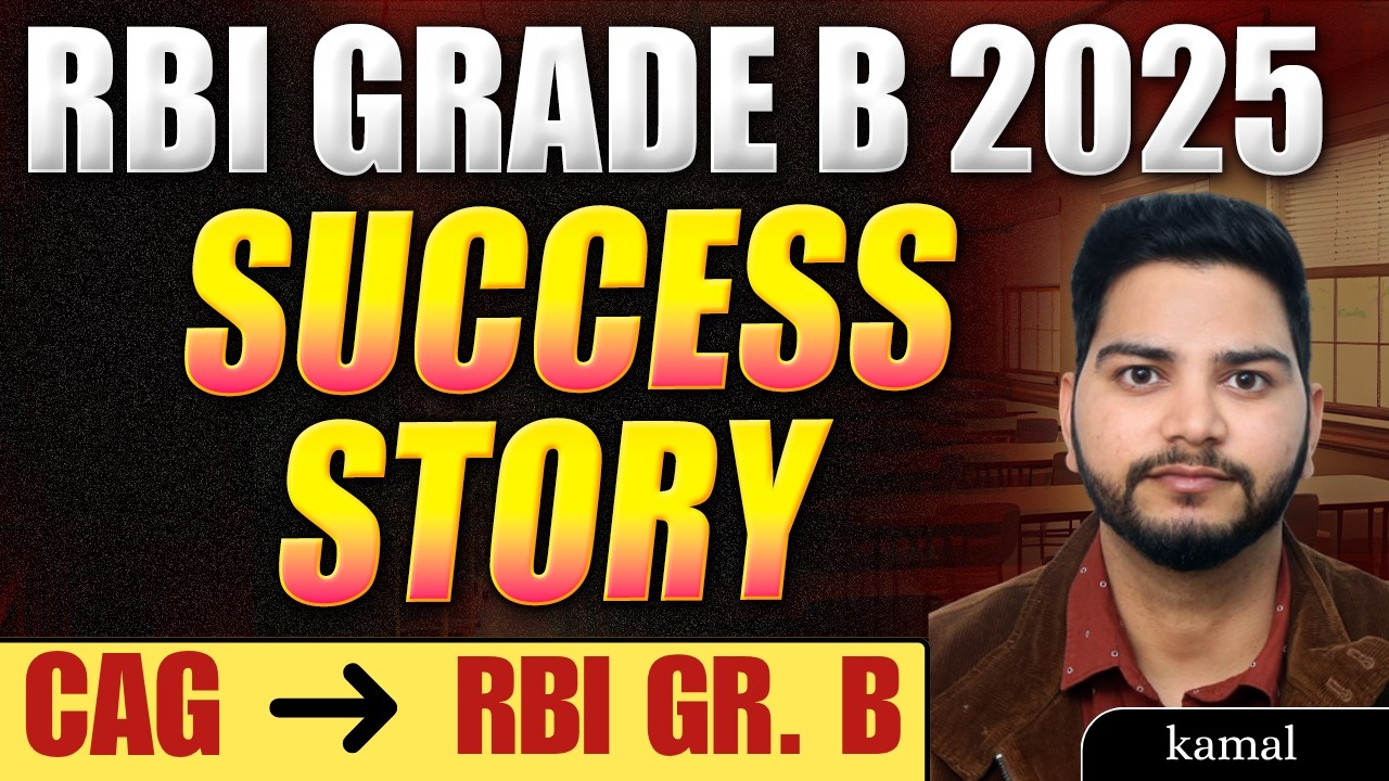RBI Grade B  2025 Topper's Strategy |RBI Grade B Selected Candidate: Kamal |RBI Grade B 2026