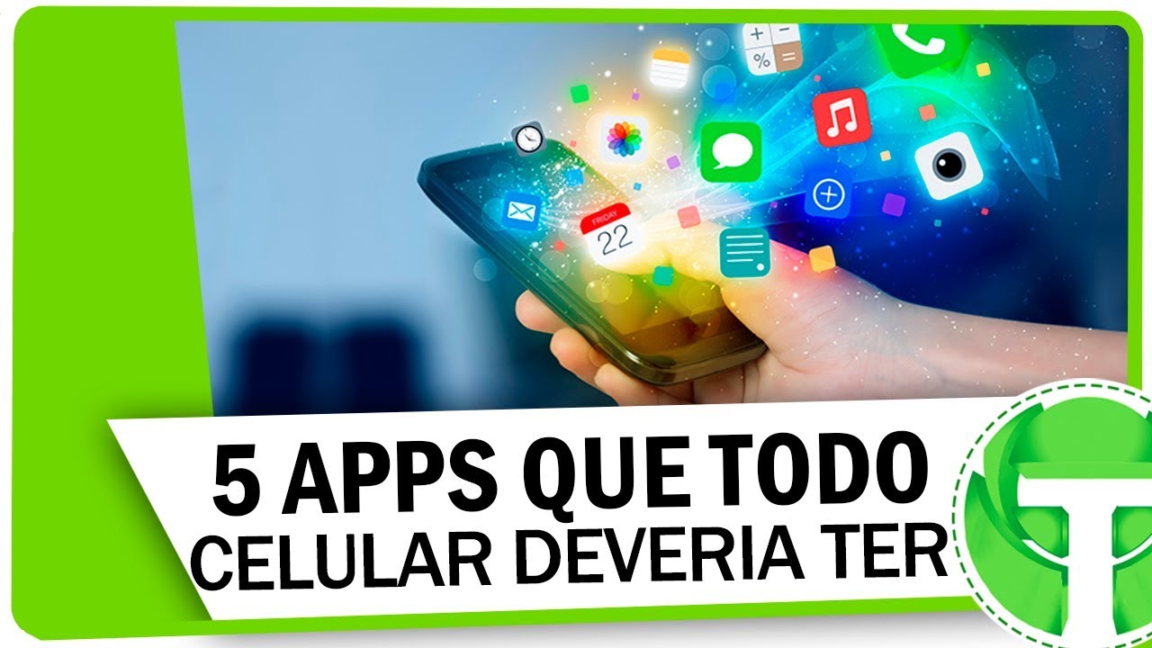 5 Aplicativos que todo celular DEVERIA ter | Apps para smartphone novo