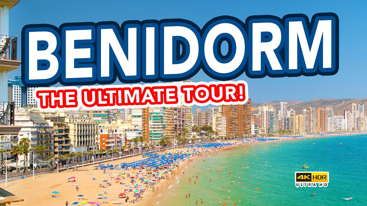 BENIDORM | Full tour of Benidorm Spain from Benidorm Strip to Old Town and Levante Beach