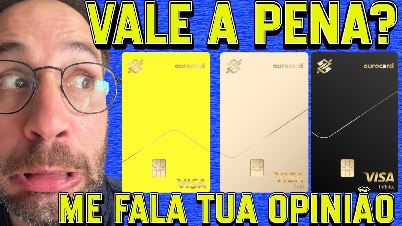 OUROCARD BB: O que VALE a Pena e os Melhores BENEF&Iacute;CIOS (An&aacute;lise Completa!)