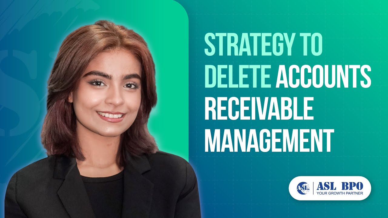 Strategy to Delete Accounts Receivable Management