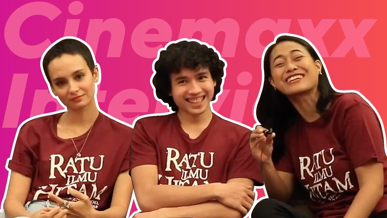 Cinemaxx Interview - SALVITA DECORTE, GIULIO PARENGKUAN, PUTRI AYUDYA (RATU ILMU HITAM)