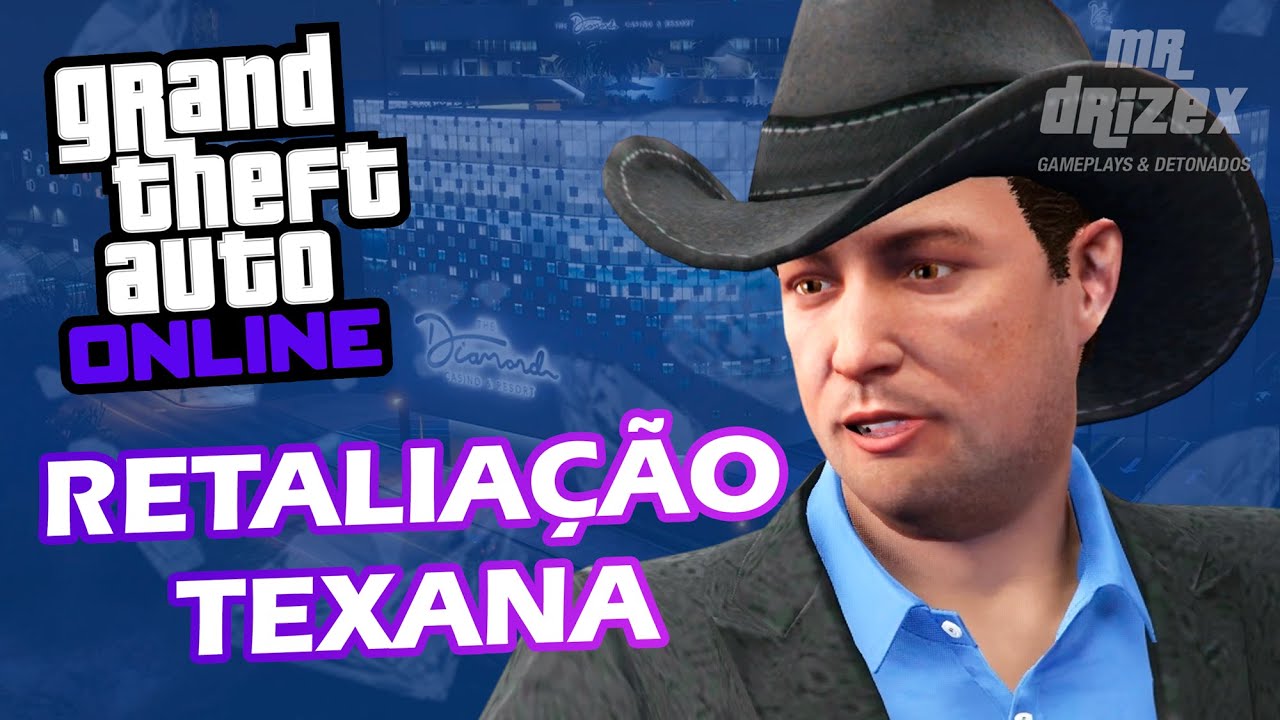 GTA Online Progresso da Carreira - Missão do Cassino #5 - Retaliação Texana (Srta. Baker)