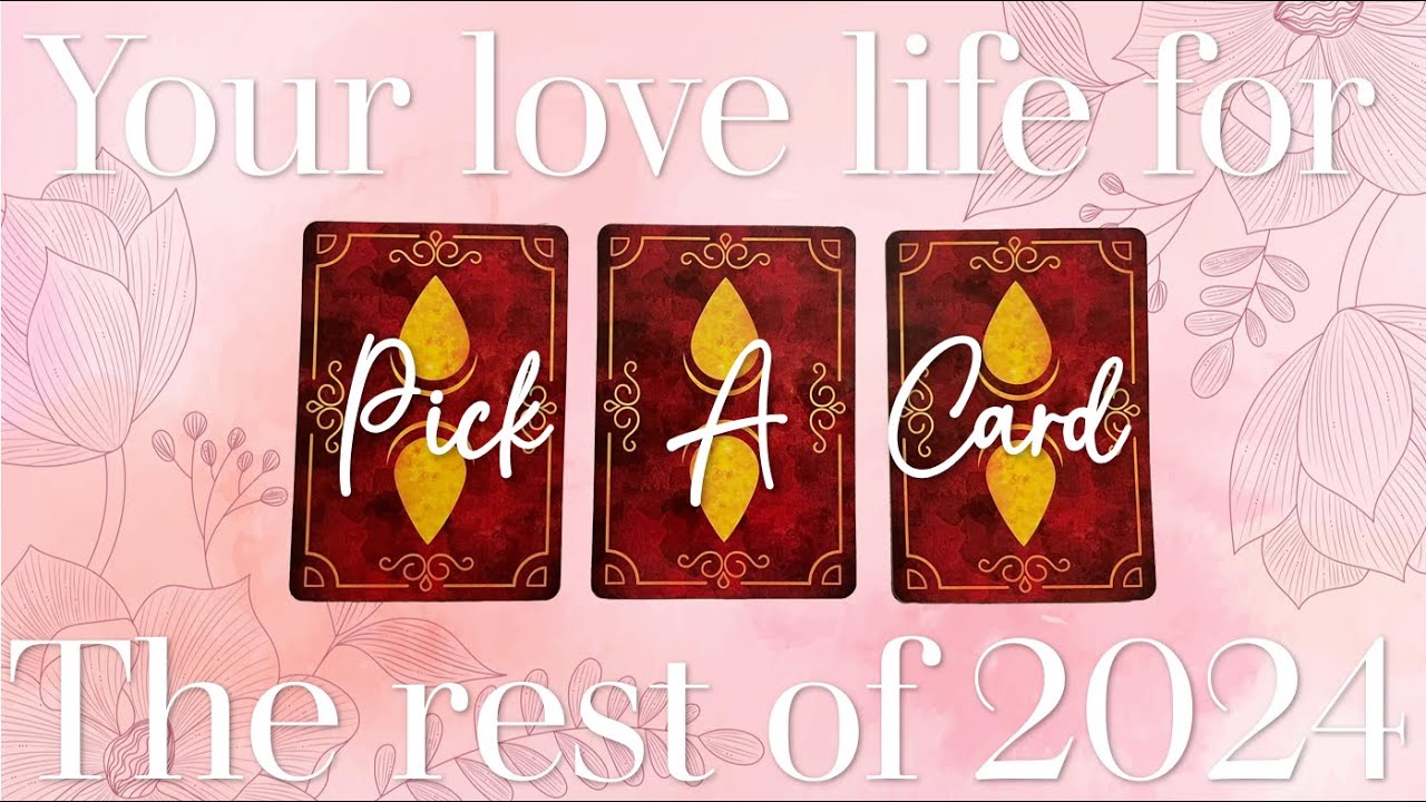 Your love life for the rest of 2024 ··• Timeless Pick A Card •··
