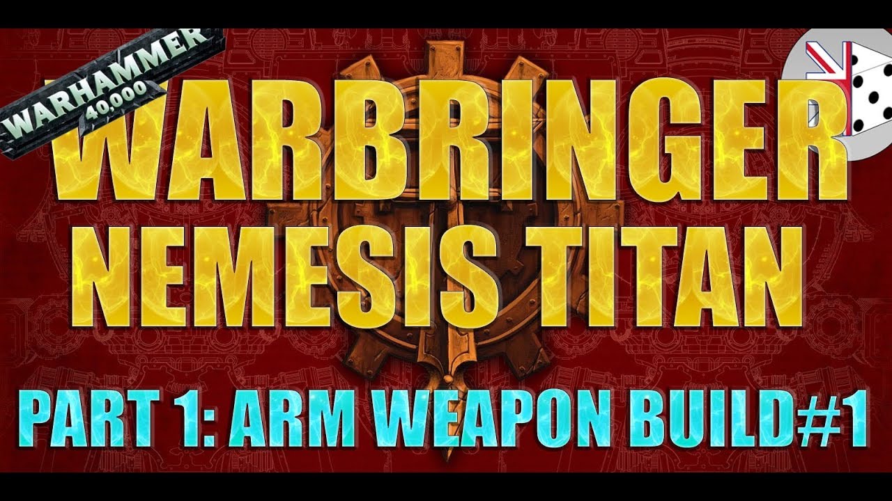 FORGEWORLD: Warbringer Nemesis Class Titan Gatling Blaster Build