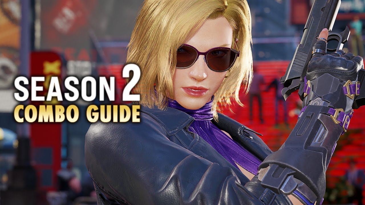NINA WILLIAMS Combo Guide (Season 2) | TEKKEN 8