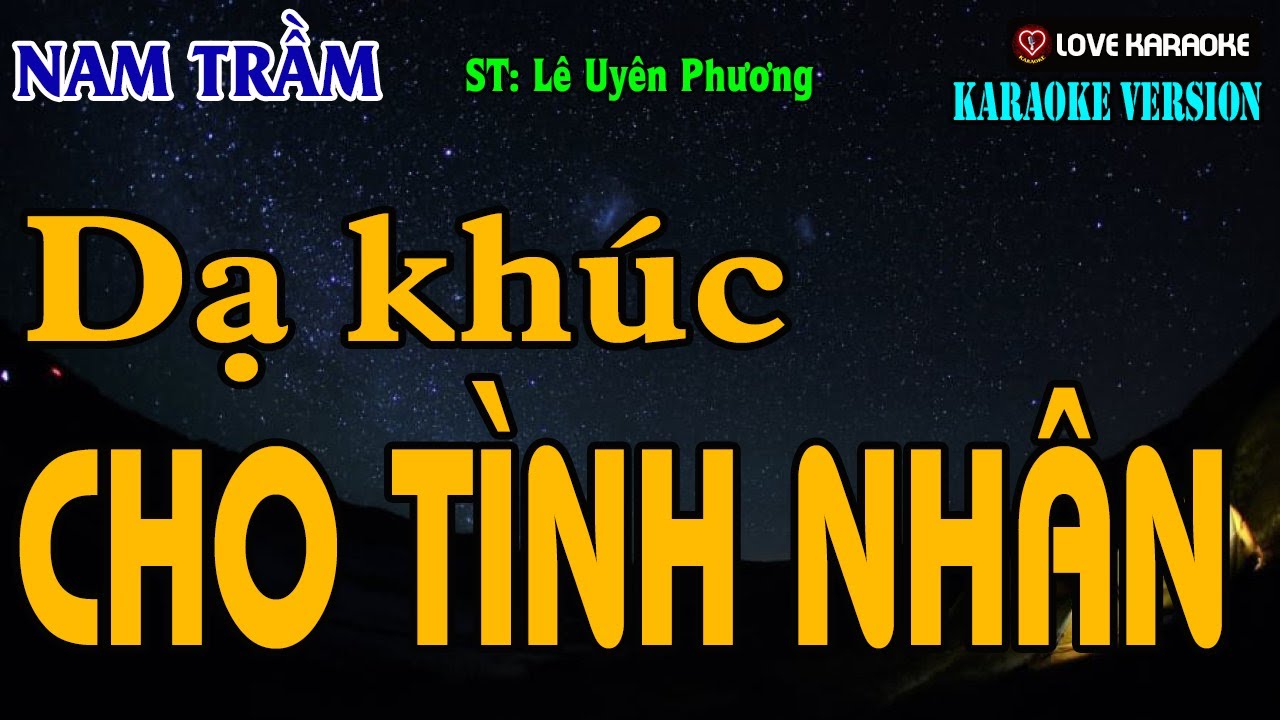 Karaoke Dạ Khúc Cho Tình Nhân Tone Nam Trầm | Love Karaoke