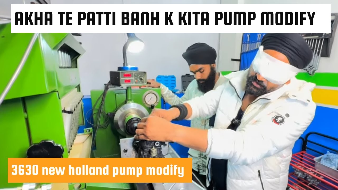 JAGGA TRACTOR BOSS ਅੱਖਾ ਤੇ ਪੱਟੀ ਬੰਨ ਕੇ ਕੀਤਾnew holland  ਦਾ diesel pump modified modification modify
