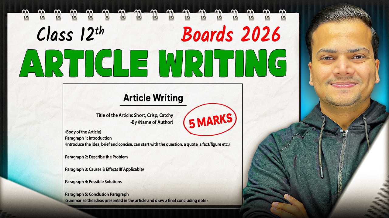 Article Writing | FORMAT + FIXED LINES | Class 12 English |  Boards 2026🔥