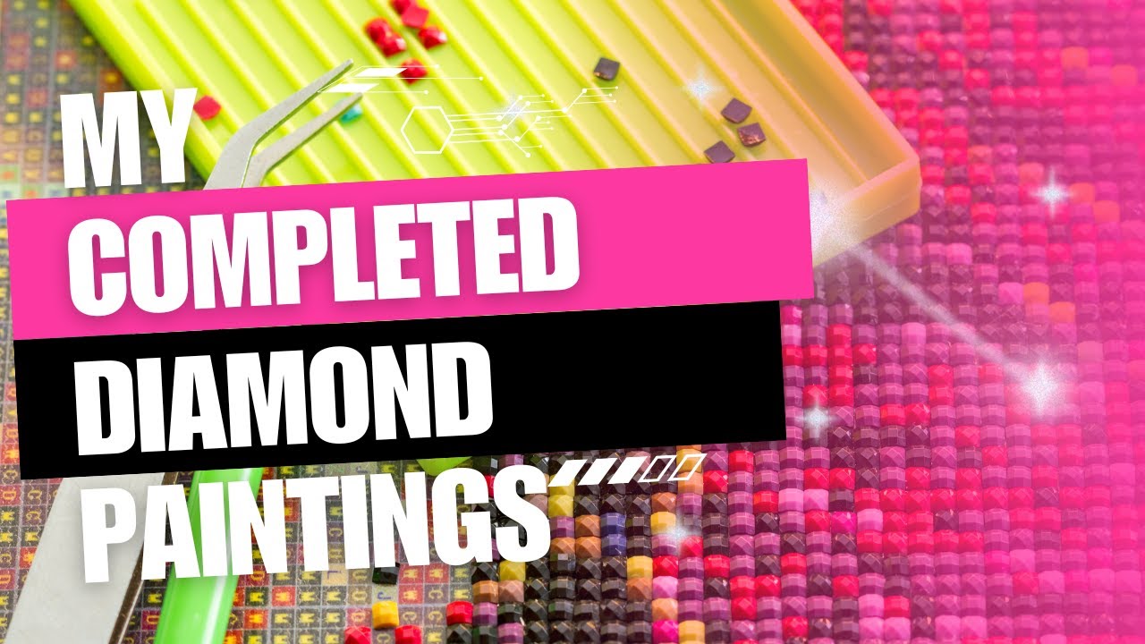 My Completed Diamond Paintings & More!! | January - March 2025 #diamondpainting #diamondart
