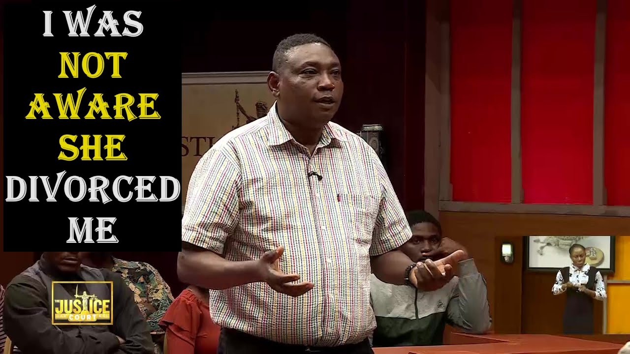 I WAS NOT AWARE SHE DIVORCED ME || Justice Court EP 200