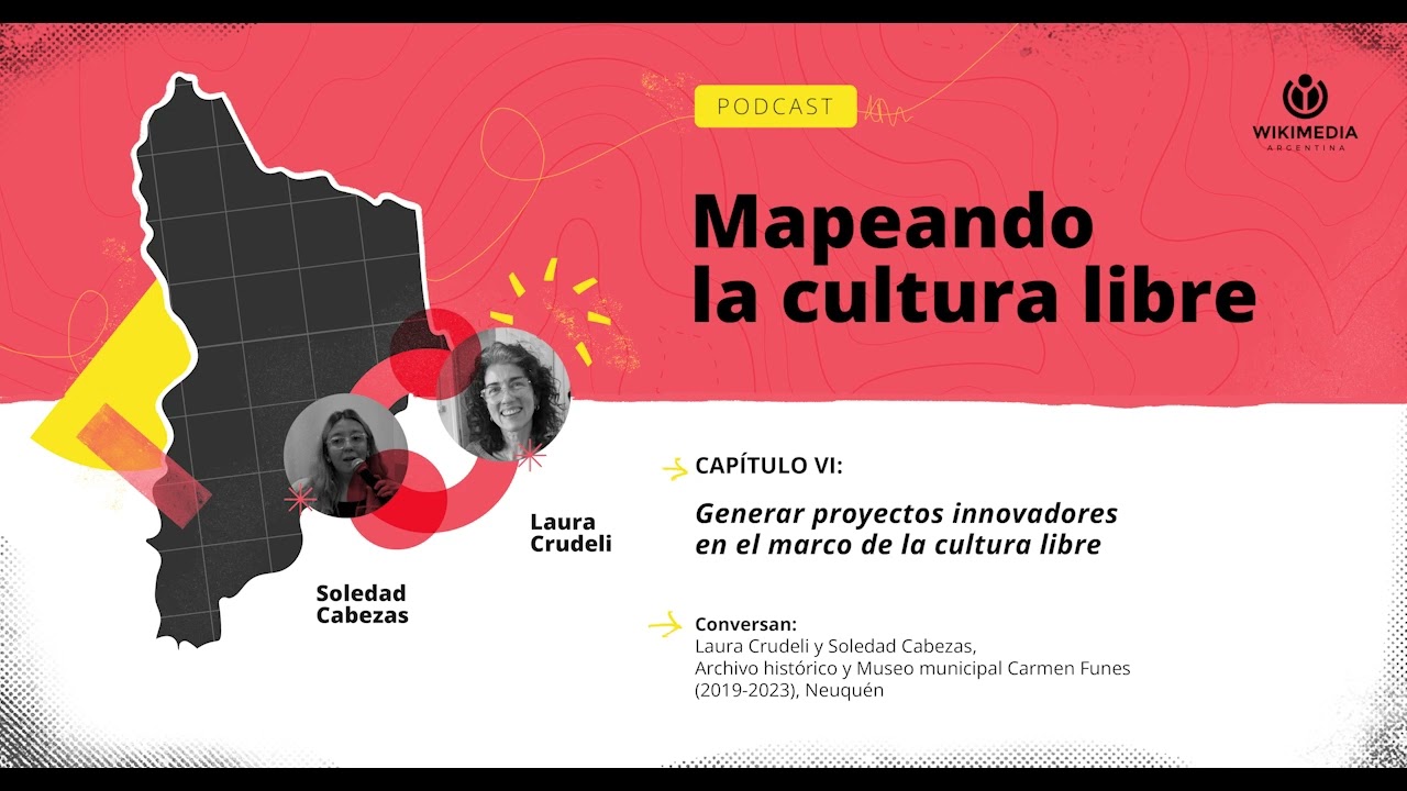 Podcast Mapeando la cultura libre - Capítulo 6