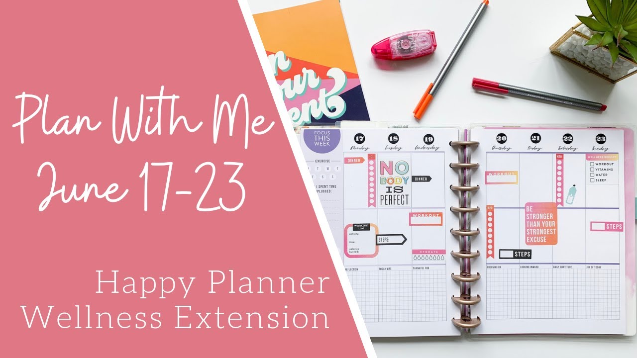 Plan with Me: June 17-23 // Happy Planner Wellness Extension