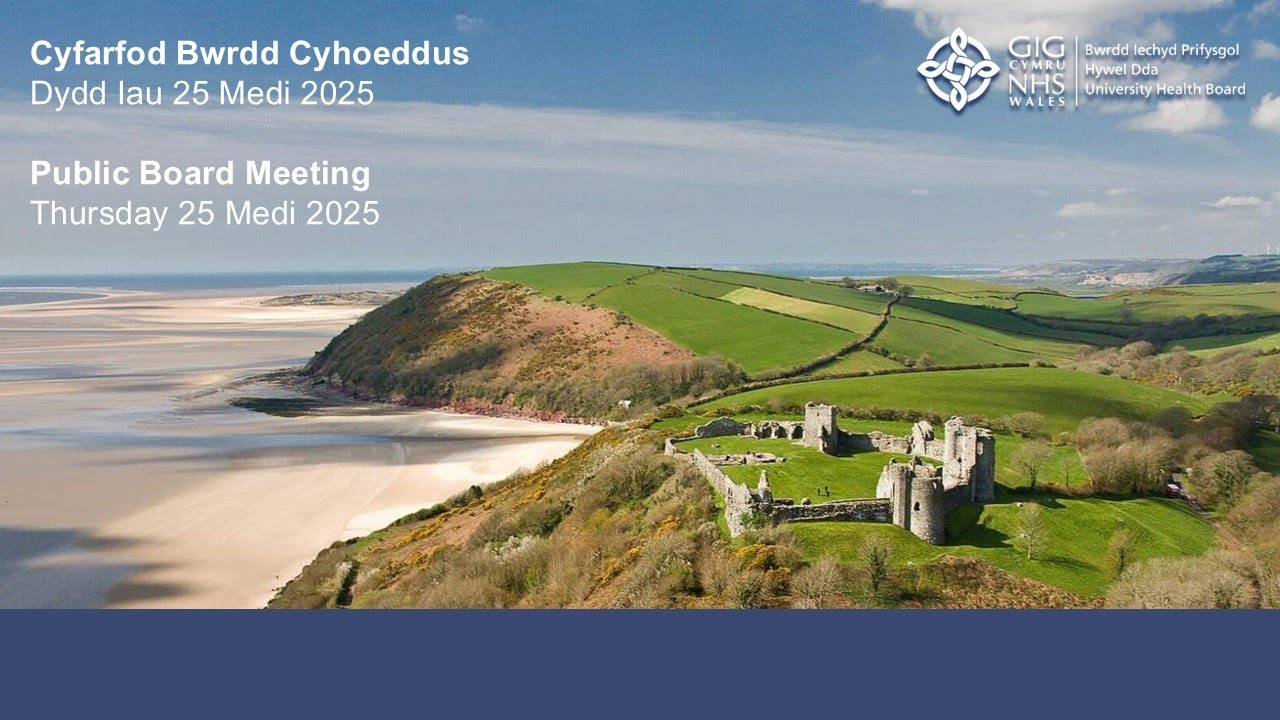 Cyfarfod Bwrdd Cyhoeddus BIP Hywel Dda /Hywel Dda UHB Public Board Meeting 25 Medi/25 September 2025