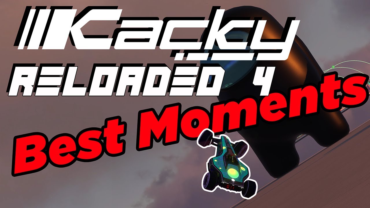 KACKY RELOADED 4 BEST CLIPS (WTF Fails?! INSANE FINISHES)