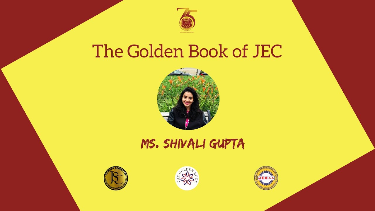 Shivali Gupta | The Golden Book of JEC | JECAA | JECSC