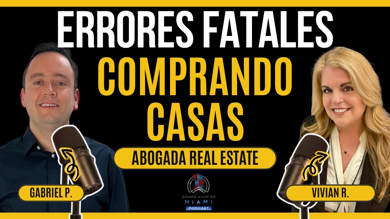 ¡ERRORES FATALES! 🚨 Qué arruinan la compra o venta de tu casa en Florida 💸