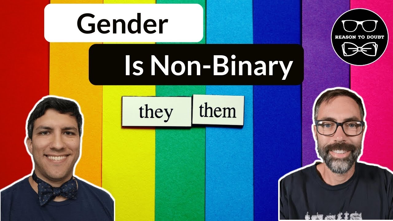 Sex & Gender are NOT Binary