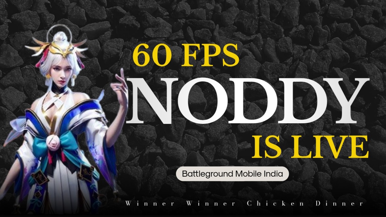 Noddy Is Live || 60Fps || BGMI @BattlegroundsMobile_IN @kraftonindiaesports