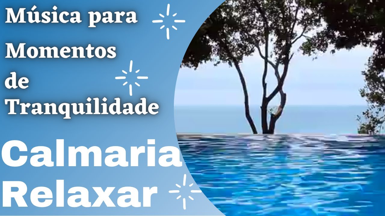 Música para Momentos de Tranquilidade e Calmaria | Aproveitar a Vista e Relaxar