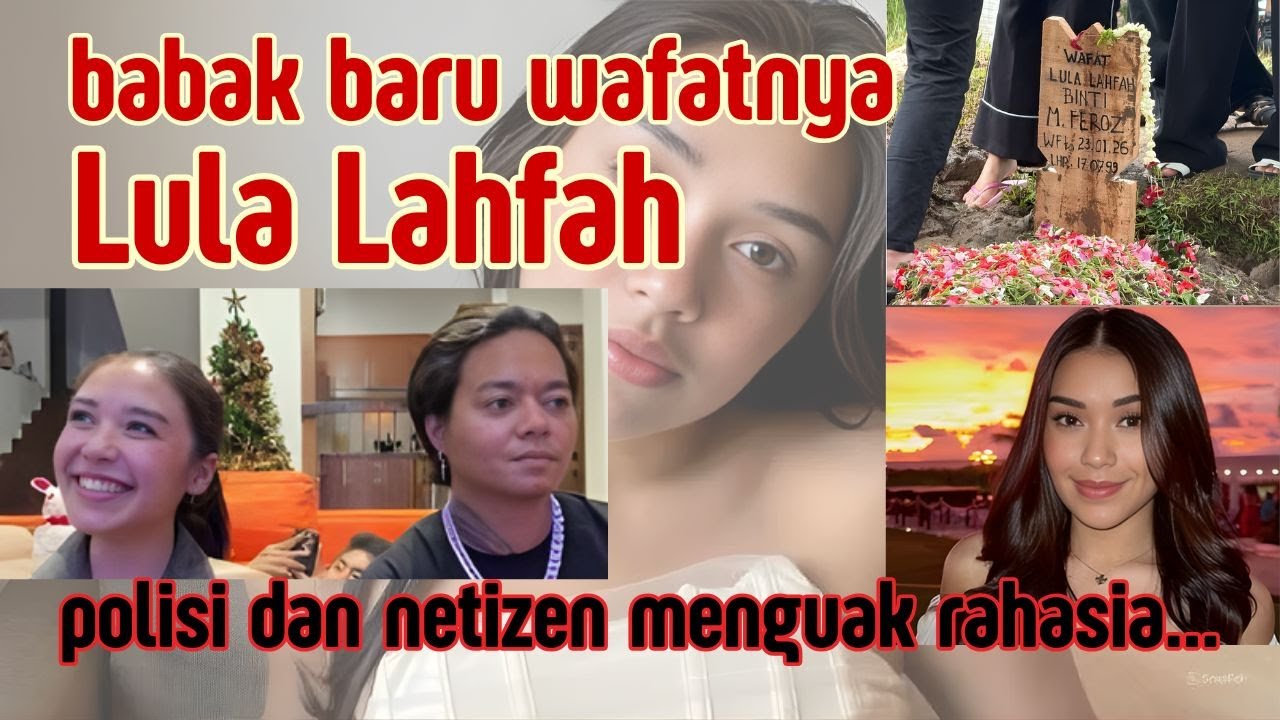 Babak Baru Kematian Lula Lahfah ⚠️ Rahasia yang Mulai Terkuak