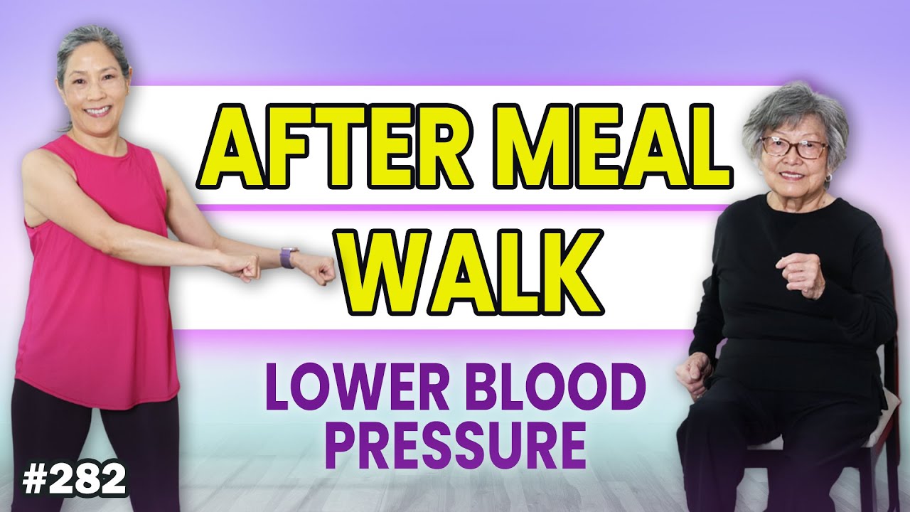 20-Min After-Meal Walk | Lower Blood Sugar & Blood Pressure (Seated or Standing)
