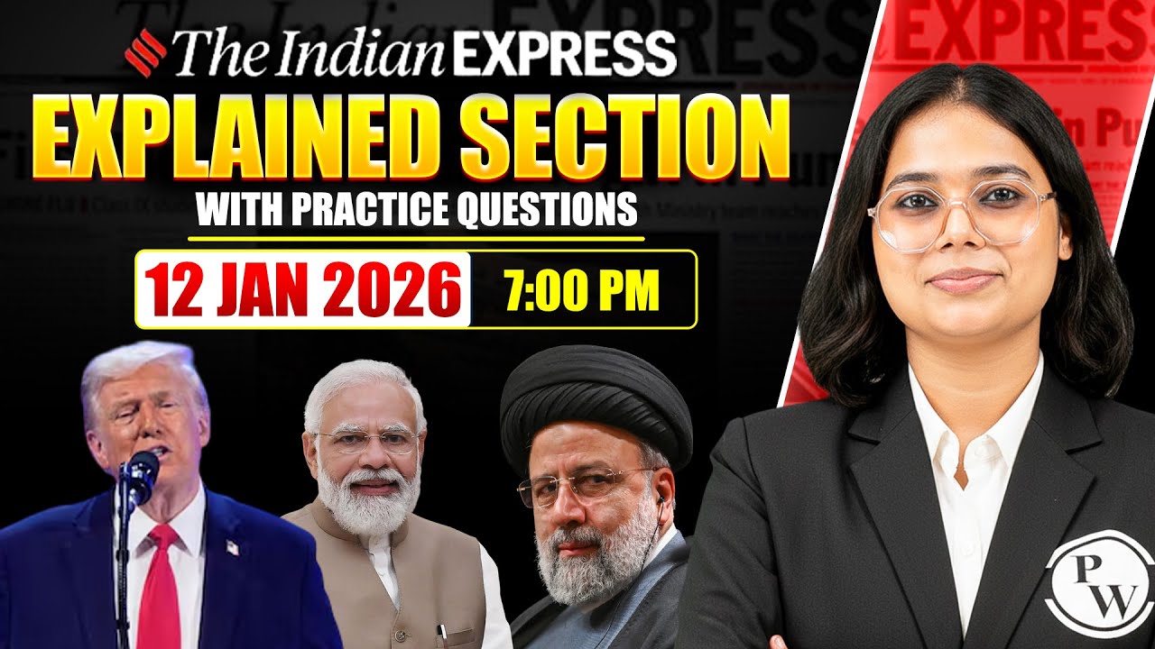 The Indian Express Explained Section | CLAT 2027 | 12 January 2026 | GK & Current Affairs