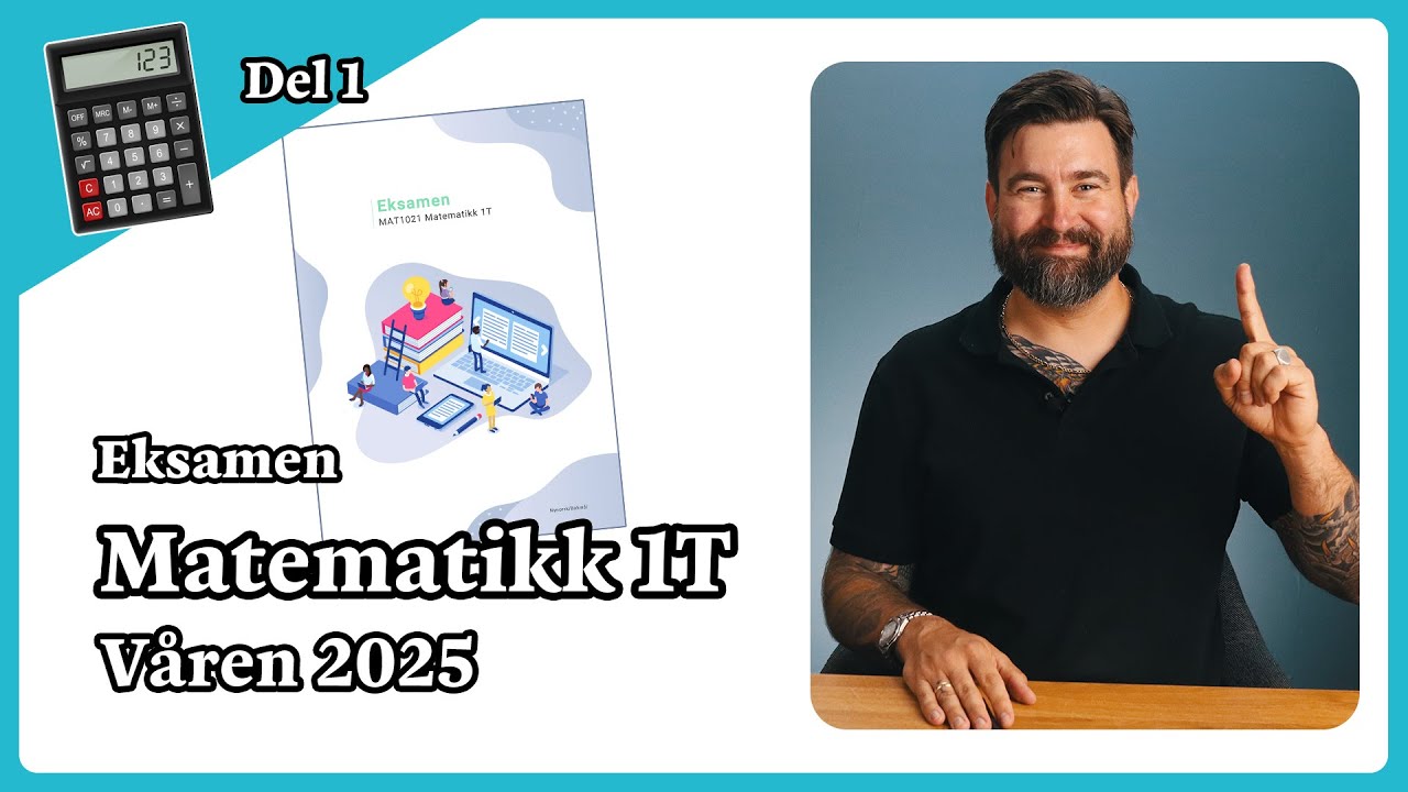 Løsningsforslag eksamen matematikk 1T våren 2025 - del 1
