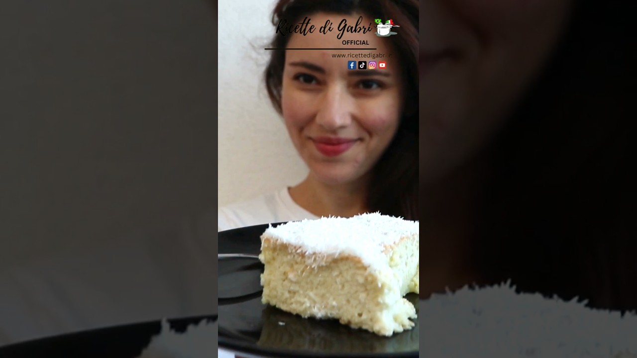 LA TORTA AL COCCO PIU' SOFFICE DEL MONDO 🥥 #ricettedigabri #recipes
