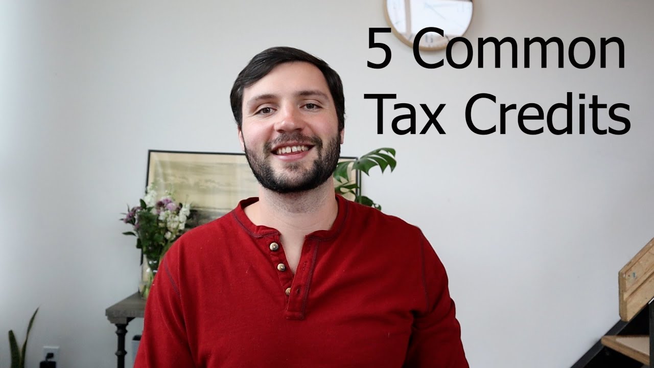 5 Common Tax Credits That Might Apply to You