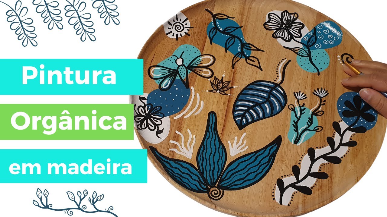 Como fazer Pintura Orgânica em Madeira - Pri Ori Art