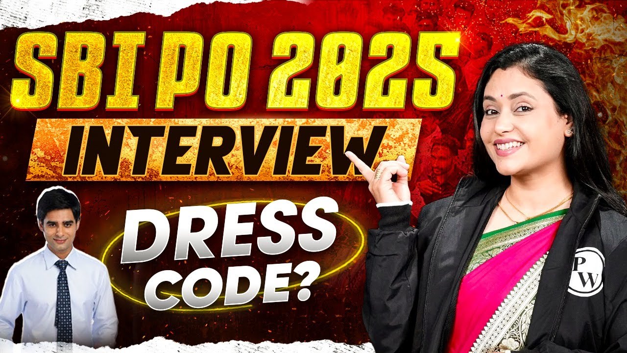 SBI PO Interview Dress Code | SBI PO Interview 2025 | SBI PO Interview Dress Code for Female & Male