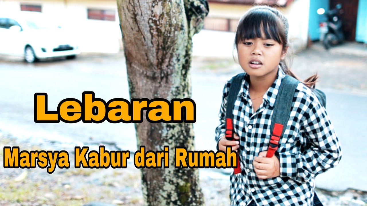 gawat lebaran marsya hilang | DRAMA MARSYA