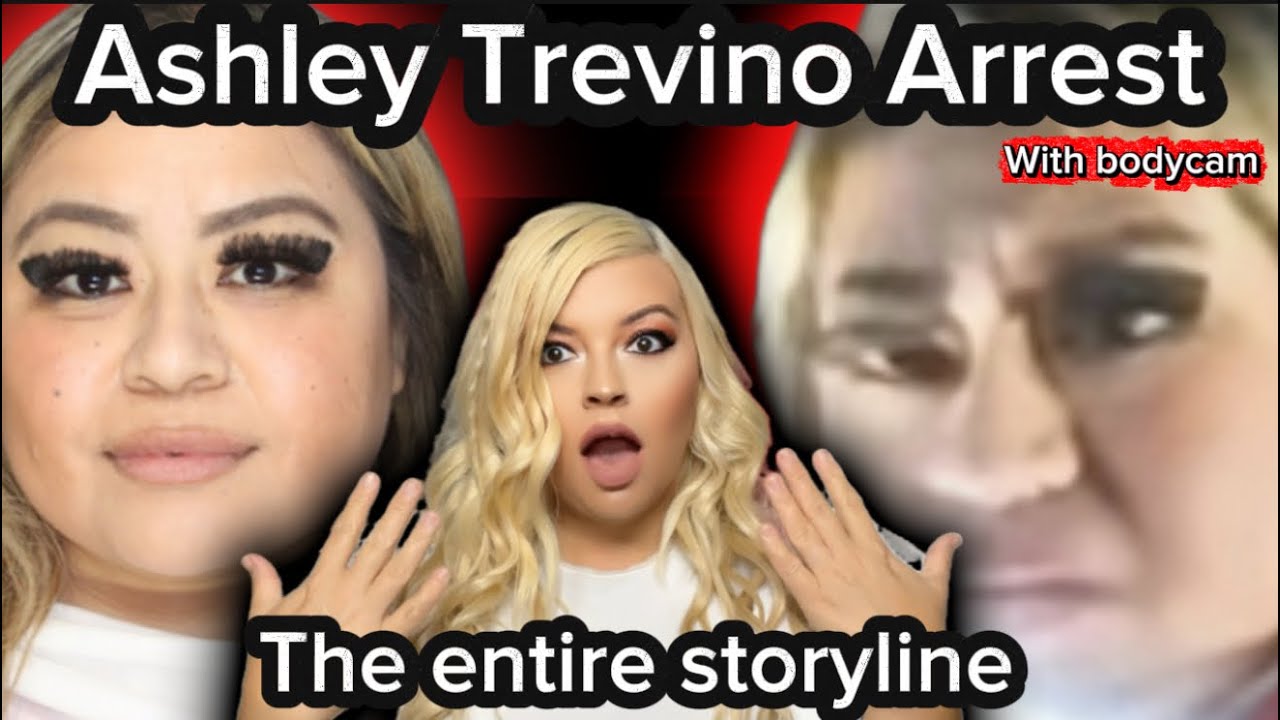 Ashley Trevino LIED About Everything — Body Cam EXPOSES the Truth From Arrest to Release