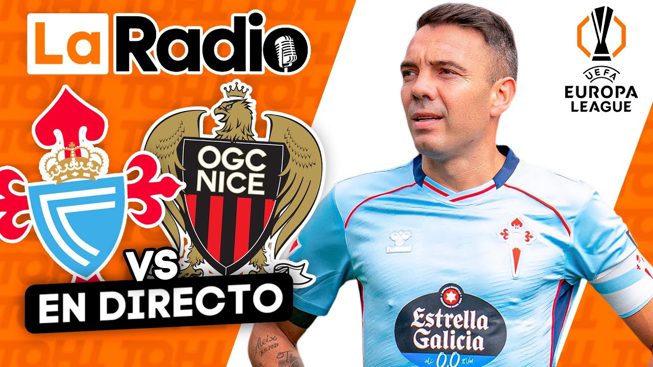 LA RADIO DEL CELTA - NIZA DE EUROPA LEAGUE DESDE BALA&Iacute;DOS