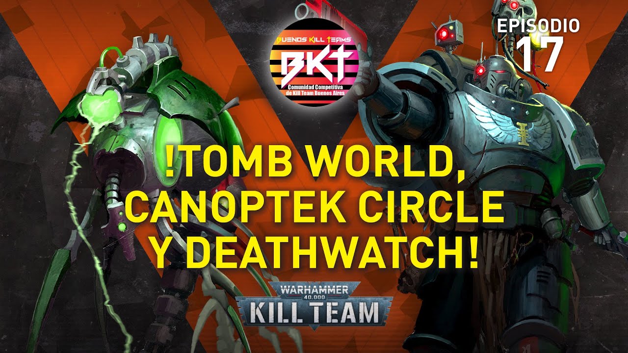 !TOMB WORLD, CANOPTEK CIRCLE Y DEATHWATCH!