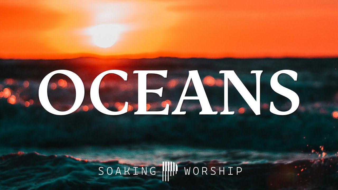 Oceans - Soaking worship | Step Into Deeper Faith & Worship | Hillsong Christian Piano Instrumental